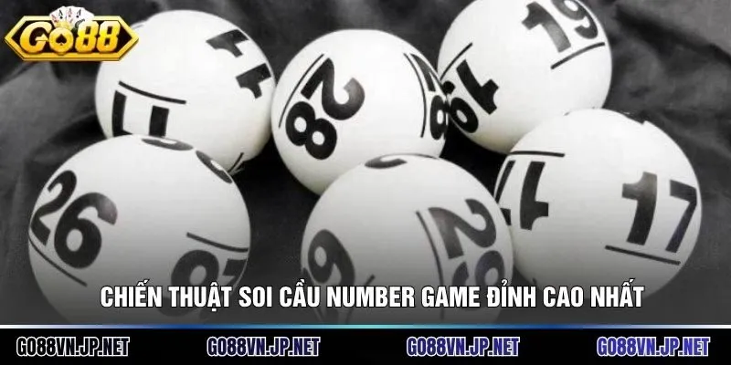 Chiến thuật soi cầu number game đỉnh cao nhất