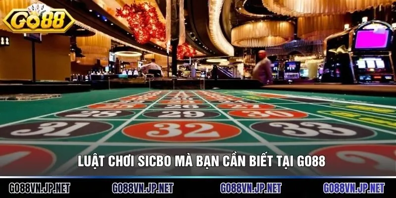 Luật chơi sicbo mà bạn cần biết tại Go88