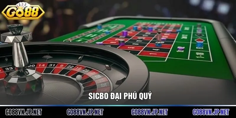 Sicbo Đại Phú Quý: Bí Quyết Chơi Casino Của Chuyên Gia
