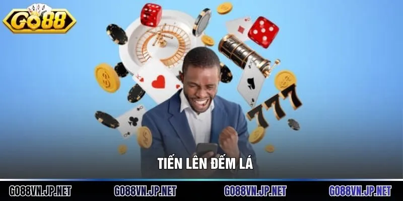 Tiến Lên Đếm Lá Và 5 Chiến Thuật Xoay Chuyển Cục Diện